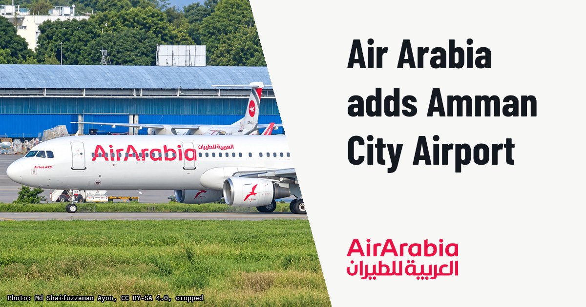 Air Arabia adds Amman City Airport to Sharjah routes in November 2026. Illustration photo (archive, not the aircraft involved) : A6-ATJ - Air Arabia - Airbus A321 - MSN 7879 - VGHS.