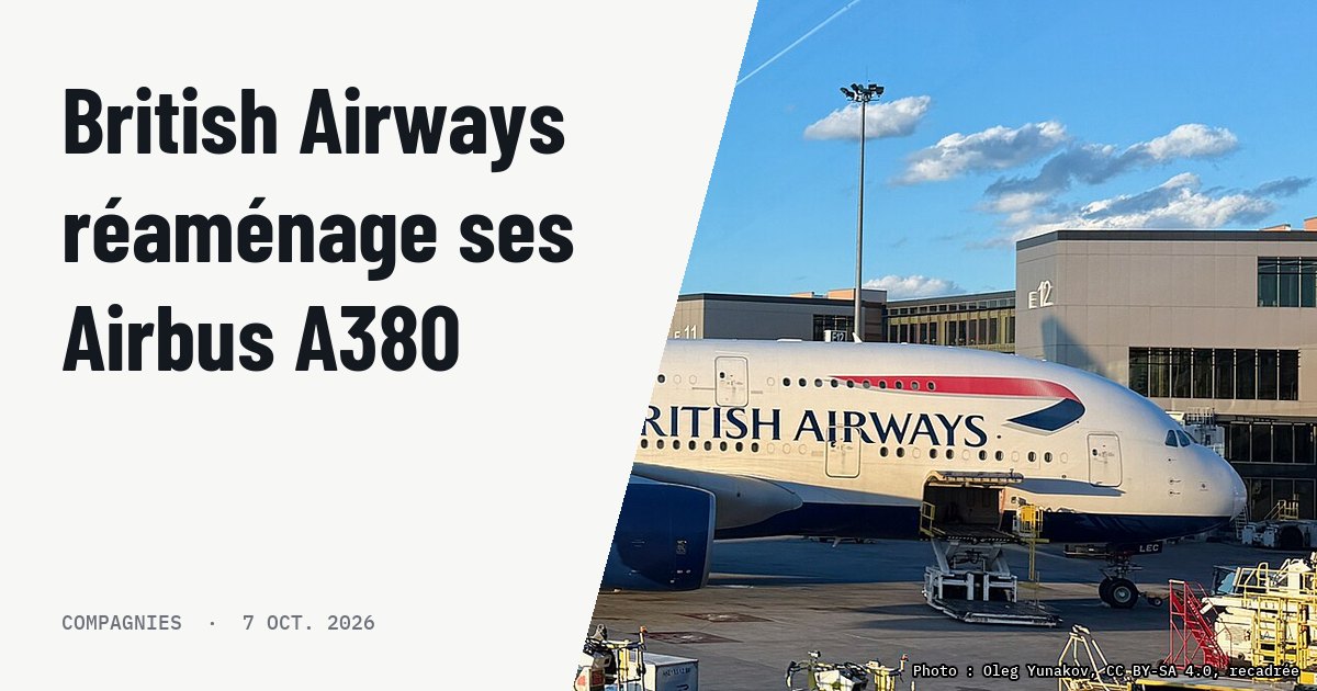 British Airways réduit ses A380 à 417 sièges lors d'un réaménagement. Photo d'illustration (archive, pas l'appareil concerné) : Airbus A380-800 - British Airways - G-XLED