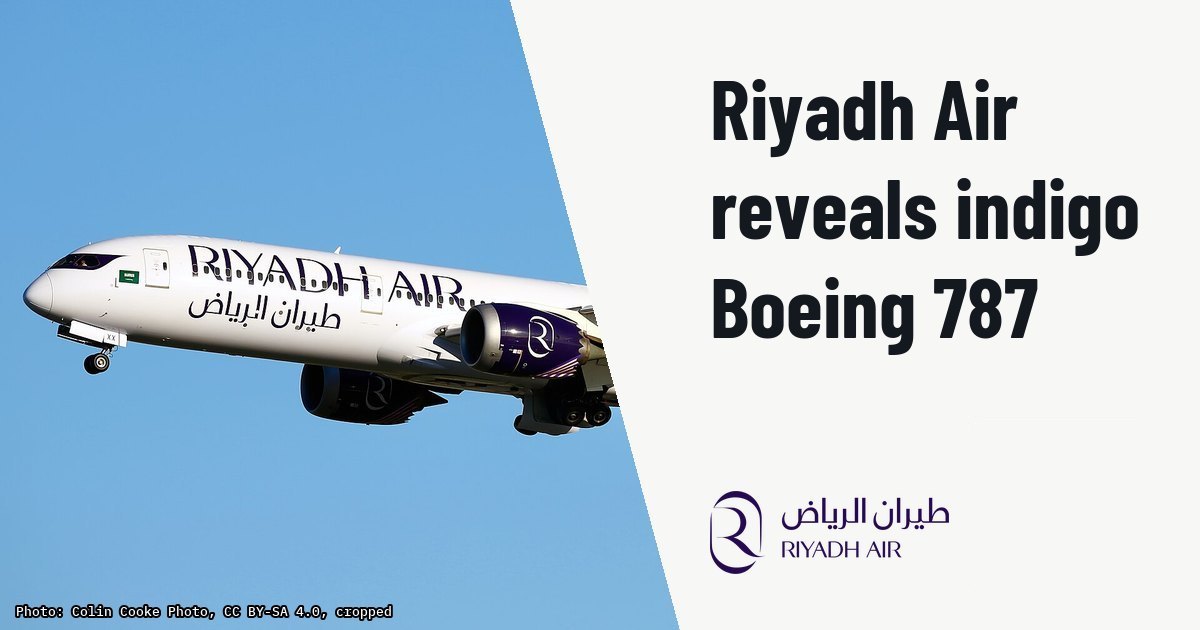 Riyadh Air unveils its first production Boeing 787-9 in indigo livery. Illustration photo (archive, not the aircraft involved) : HZ-RXX Boeing 787-9 Dreamliner Riyadh Air LHR 4.1.26