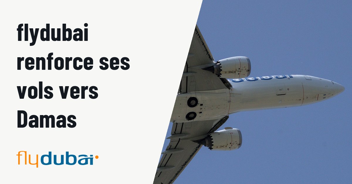 flydubai ajoute un troisième vol quotidien entre Dubaï et Damas. Photo d'illustration (archive, pas l'appareil concerné) : Vista dal basso di un Boeing 737 8-MAX della compagnia Flydubai (A6-FMN) durante la fase di decollo dalla pista 04R dell'aeroporto di Pisa