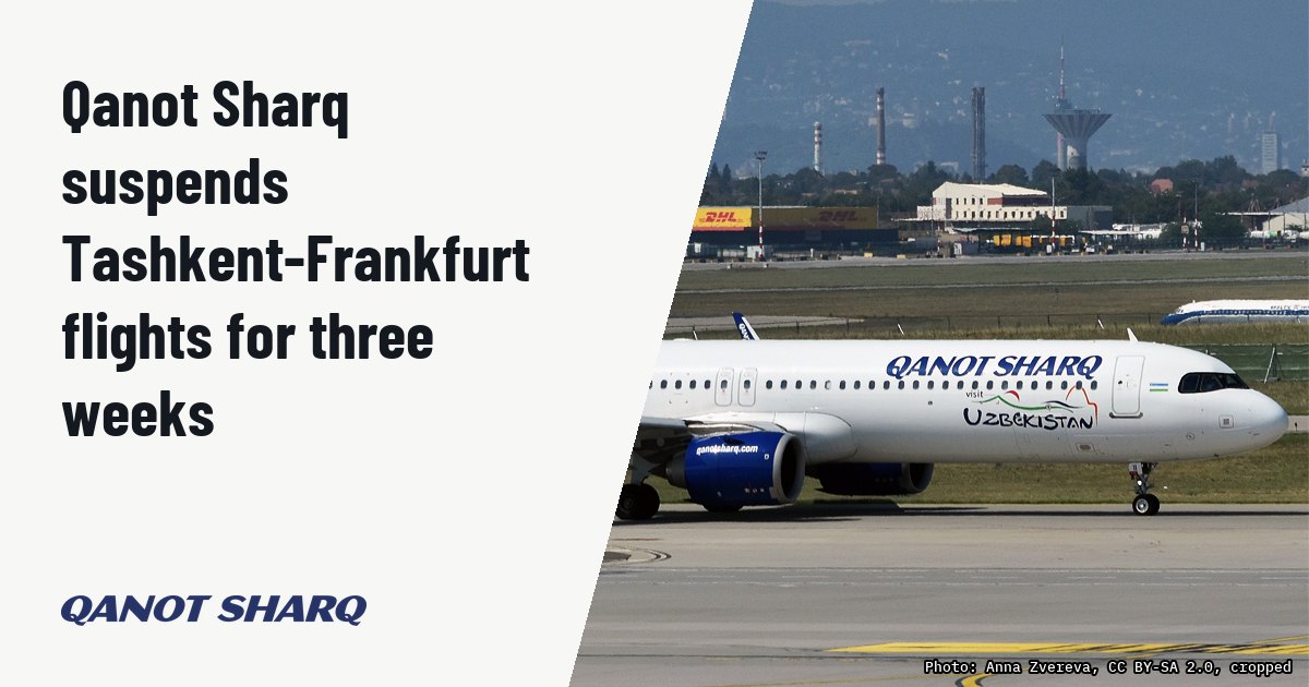Qanot Sharq suspends Tashkent-Frankfurt flights for three weeks. Illustration photo (archive, not the aircraft involved) : Qanat Sharq Airbus A321neo