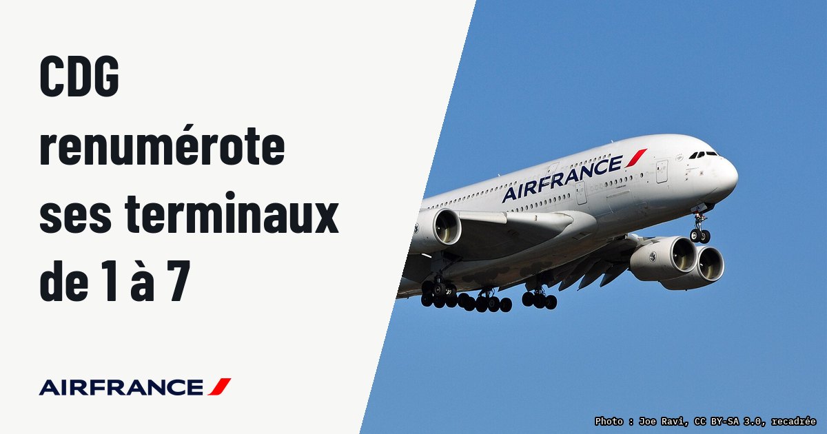 Paris-CDG renumérote ses terminaux de 1 à 7 avant l'arrivée du CDG Express. Photo d'illustration (archive, pas l'appareil concerné) : Air France flight AF 028 landing at Washington Dulles International Airport in Virginia, USA.