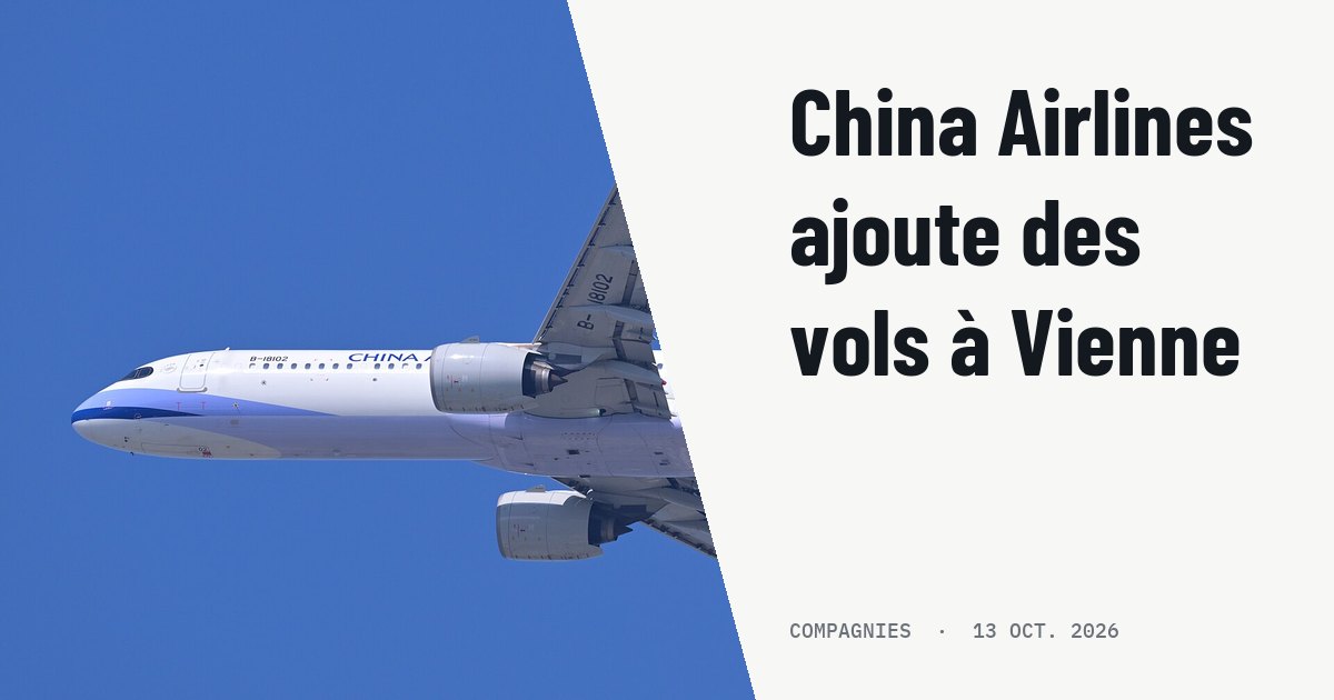 China Airlines ajoute deux vols entre Taipei et Vienne en mars 2027. Photo d'illustration (archive, pas l'appareil concerné) : China Airlines Airbus A321neo B-18102, operating flight 909 to Hong Kong, departs Taiwan Taoyuan International Airport from runway 23R.