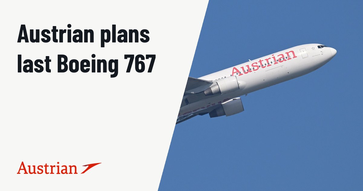 Austrian Airlines schedules final Boeing 767 flight on 01DEC26. Illustration photo (archive, not the aircraft involved) : Austrian Airlines Boeing 767-300ER OE-LAE takes off on a test flight 6002 out of Taiwan Taoyuan International Airport. Austrian Airlines does not serve Taiwan-Taoyuan, but has maintenance performed on