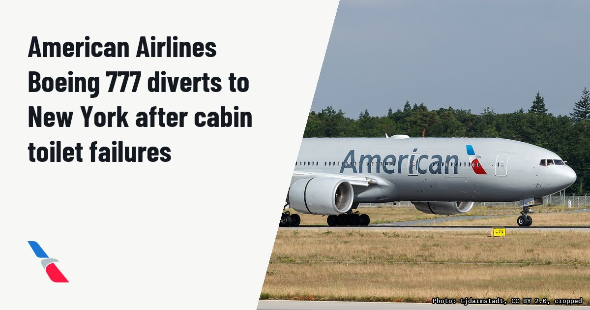 American Airlines Boeing 777 diverts to New York after cabin toilet failures. Illustration photo (archive, not the aircraft involved) : American Airlines Boeing 777-300ER at Frankfurt Airport