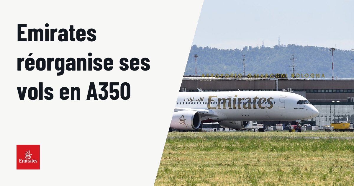 Emirates modifie le calendrier de l'Airbus A350 vers Malte et Addis-Abeba. Photo d'illustration (archive, pas l'appareil concerné) : L'A350-900 Emirates impiegato sulla rotta giornaliera Bologna - Dubai