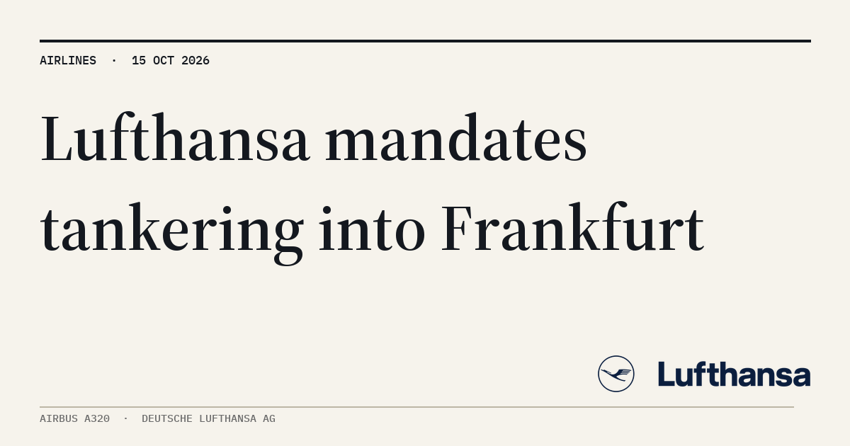 MyATPS : Frankfurt fuel squeeze forces Lufthansa to implement tankering