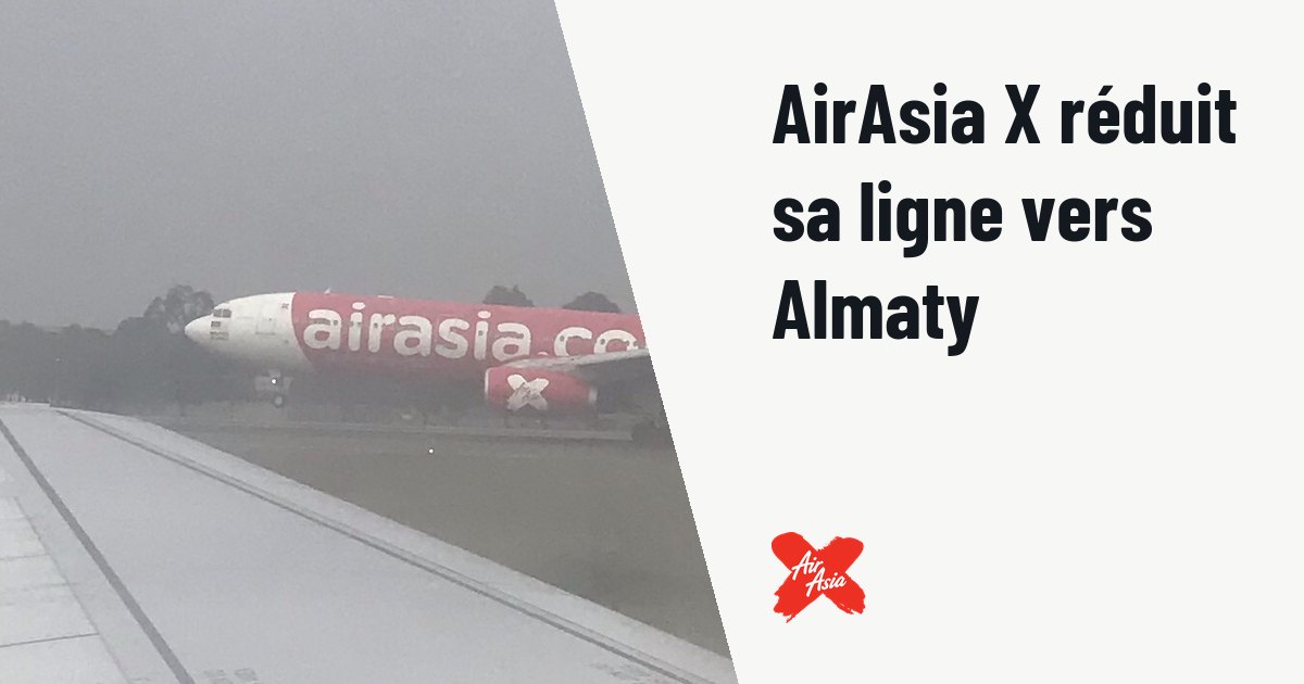 AirAsia X réduit ses vols entre Kuala Lumpur et Almaty fin 2026. Photo d'illustration (archive, pas l'appareil concerné) : imej ini merupakan imej hasil karya saya sendiri