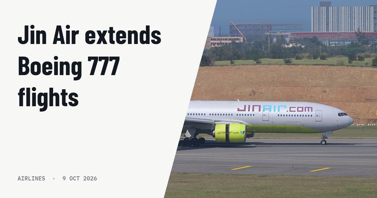 Jin Air extends Boeing 777-200ER operations through 30 November 2026. Illustration photo (archive, not the aircraft involved) : Jin Air Boeing 777-200ER HL7743, operating flight 731 from Seoul-Incheon, lands on runway 05L at Taiwan Taoyuan International Airport.