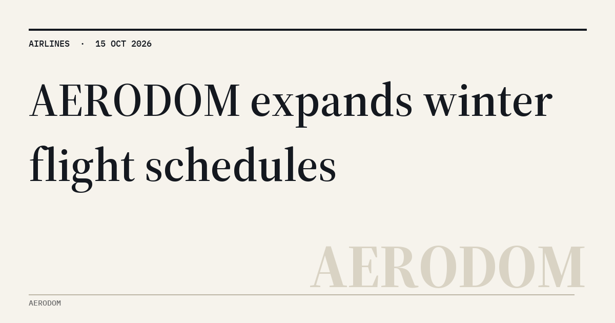 MyATPS : AERODOM schedules 10,500 flights and 1.9 million seats for winter
