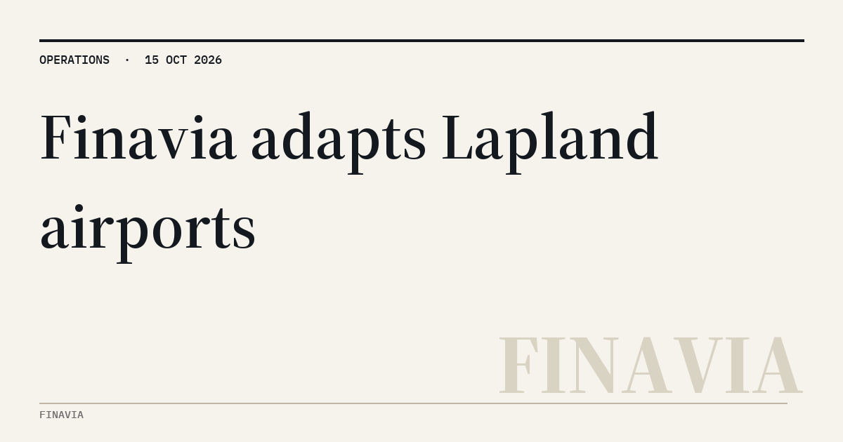 MyATPS : Finavia coordinates Lapland slots amid growing winter traffic