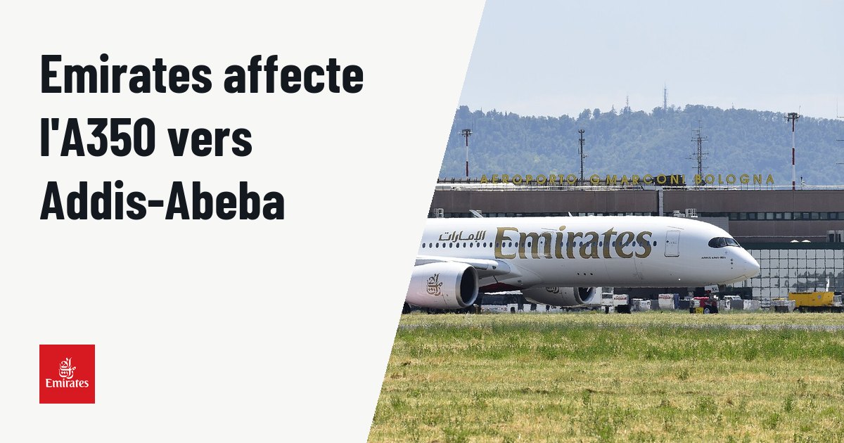Emirates déploie l'A350-900 vers Addis-Abeba dès le 1er novembre 2026. Photo d'illustration (archive, pas l'appareil concerné) : L'A350-900 Emirates impiegato sulla rotta giornaliera Bologna - Dubai