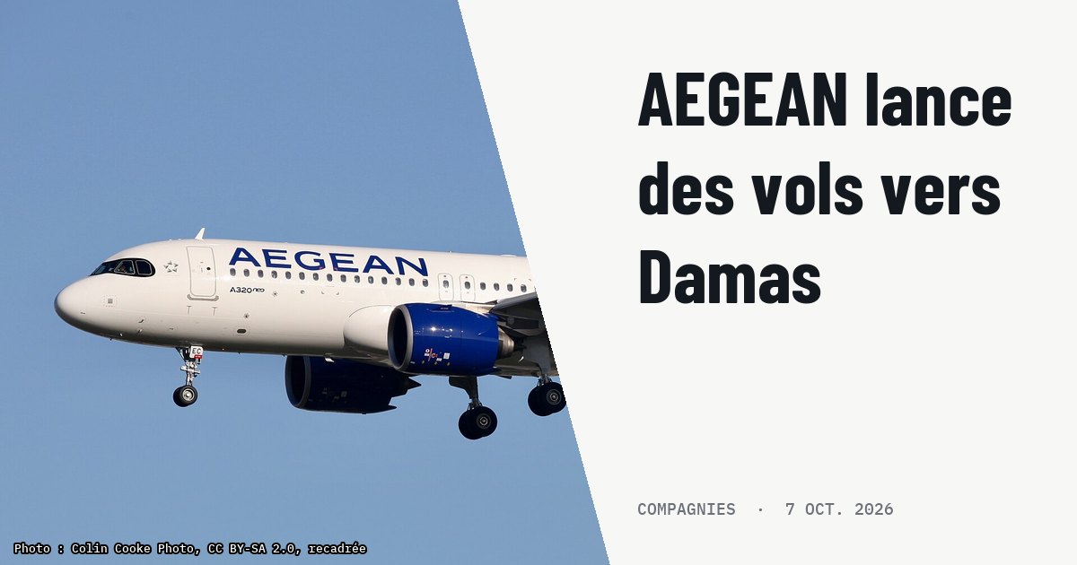 AEGEAN ouvre la ligne Athènes-Damas sous stricte vigilance de l'EASA. Photo d'illustration (archive, pas l'appareil concerné) : New aircraft and a smart new scheme. SX-NEC A320NEO Aegean LHR 4.11.20