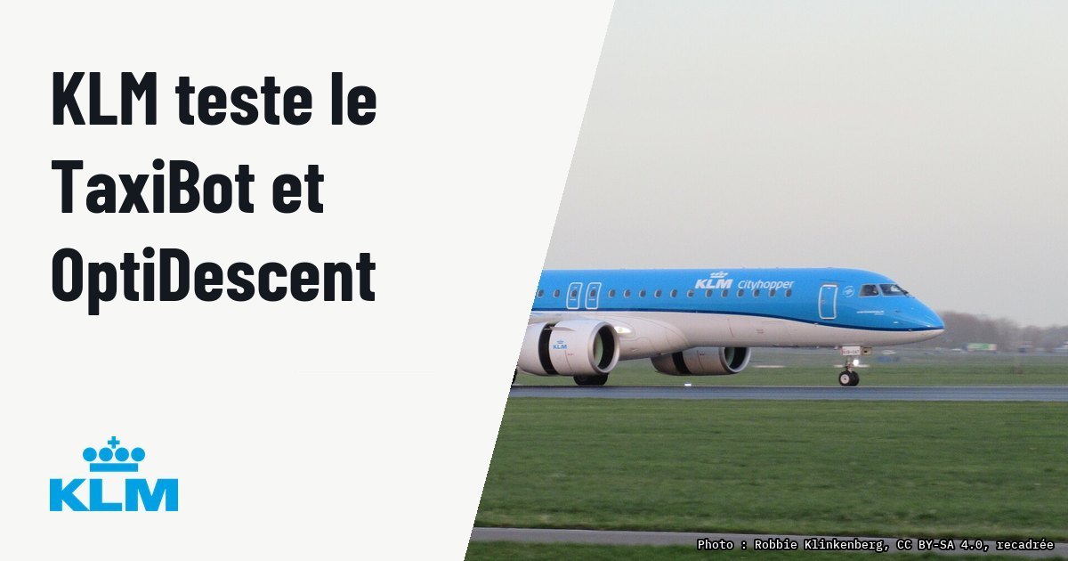 KLM teste le TaxiBot et OptiDescent lors de vols opérationnels. Photo d'illustration (archive, pas l'appareil concerné) : KLM Cityhopper Embraer E195-E2 PH-NXB at Schiphol