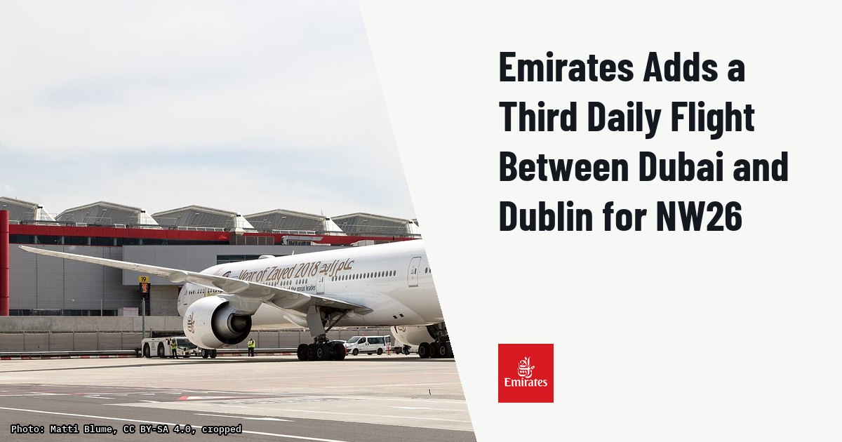 Emirates Adds a Third Daily Flight Between Dubai and Dublin for NW26. Illustration photo (archive, not the aircraft involved) : Emirates Boeing 777-300ER at Geneva Airport