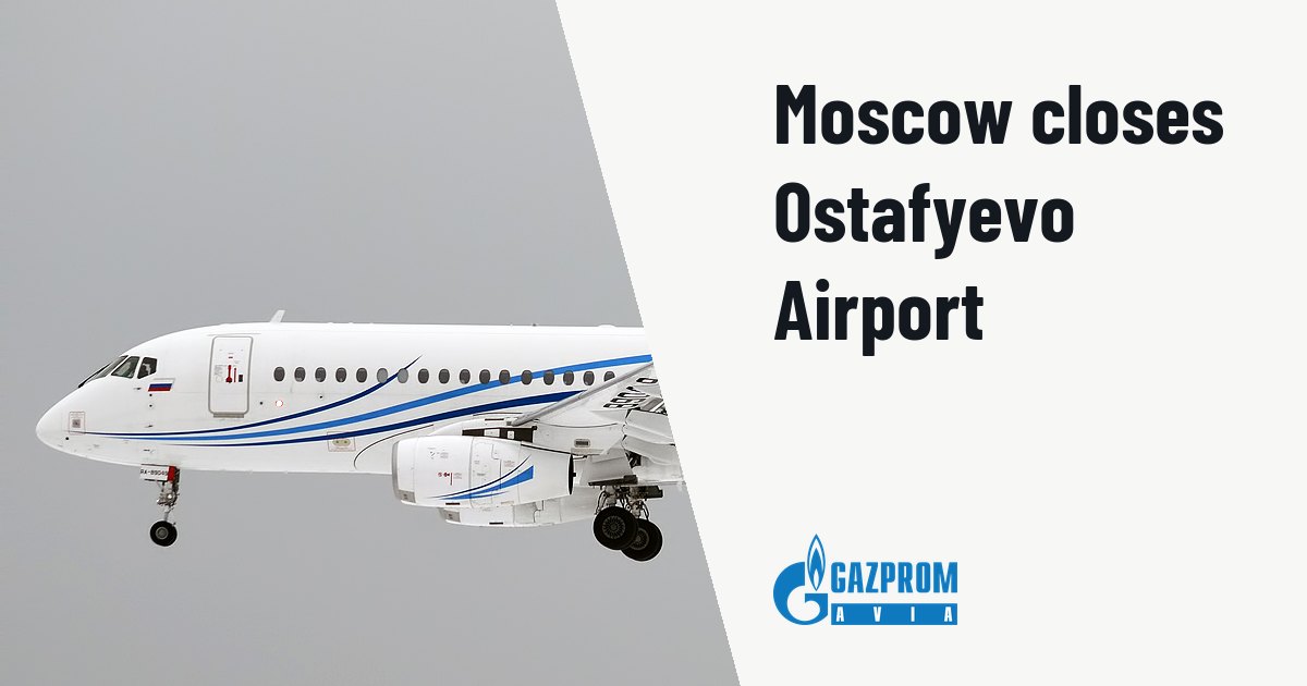 Russia closes Moscow Ostafyevo airport to commercial air traffic. Illustration photo (archive, not the aircraft involved) : Gazpromavia, RA-89049, Sukhoi Superjet 100-95LR