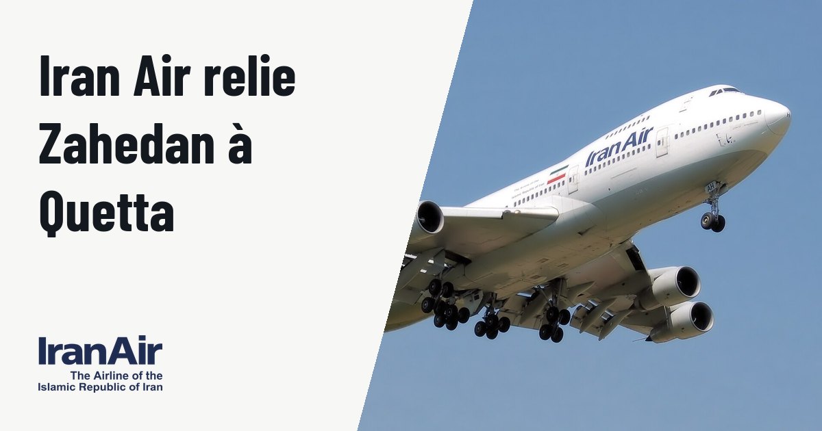 Iran Air ouvre une ligne entre Zahedan et Quetta vers le Pakistan. Photo d'illustration (archive, pas l'appareil concerné) : Iran Air Boeing 747-200 (EP-IAH) lands at London Heathrow Airport.