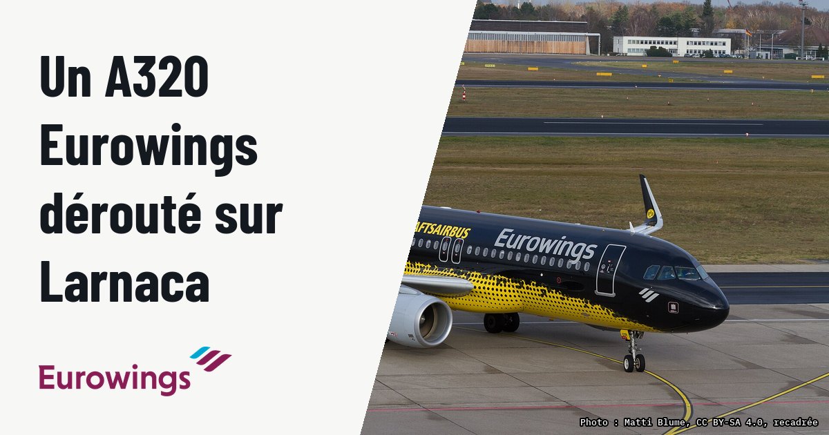 Un A320 Eurowings se déroute à Larnaca après une alerte réacteur. Photo d'illustration (archive, pas l'appareil concerné) : Eurowing Airbus A320 at Berlin Tegel Airport