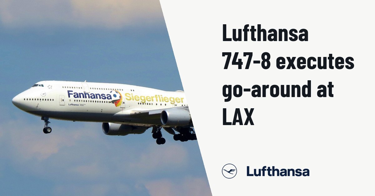 Lufthansa Boeing 747-8 initiates go-around after touchdown in Los Angeles. Illustration photo (archive, not the aircraft involved) : 2014 FIFA World Champion!!!!! Deutsche Lufthansa Boeing 747-830 D-ABYI "Siegerflieger" "Fanhansa" "Potsdam" 15.07.2014 Frankfurt Airport