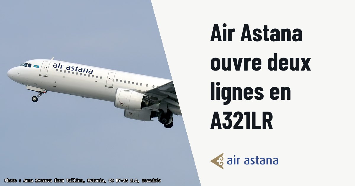 Air Astana déploie ses Airbus A321LR vers Bangkok et Langkawi. Photo d'illustration (archive, pas l'appareil concerné) : Air Astana, P4-KDE, Airbus A321-271N
