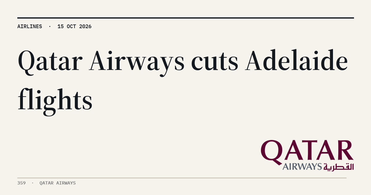 MyATPS : Qatar Airways cuts Doha-Adelaide flights to 5 weekly rotations