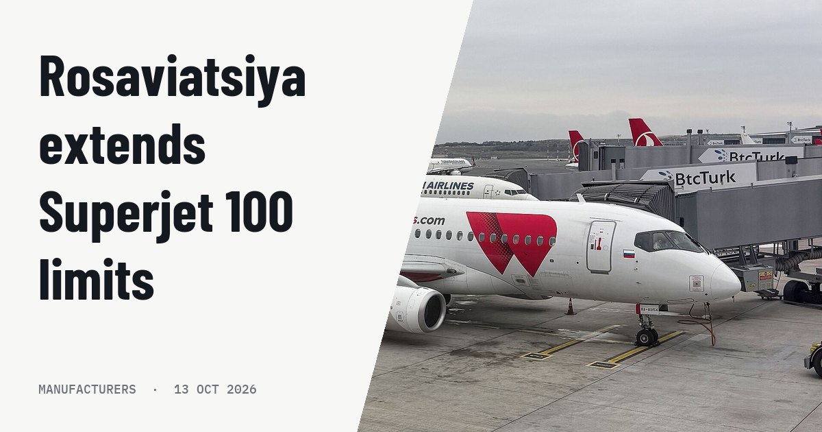Russia increases Superjet 100 operational limits to 40,000 flight hours. Illustration photo (archive, not the aircraft involved) : Sukhoi Superjet 100-95LR (RA-89154) operated by Russian airline Red Wings, parked at Istanbul Airport in 2024.