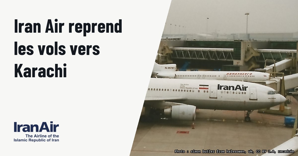 Iran Air reprend ses vols vers Karachi depuis Téhéran et Mashhad. Photo d'illustration (archive, pas l'appareil concerné) : AMSTERDAM MARCH 2002 IRAN AIR AIRBUS A300 EP-IBB