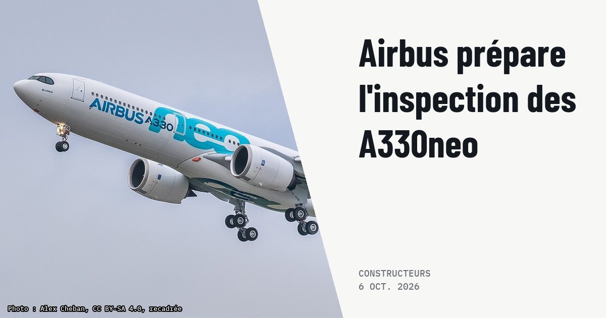 Airbus invite à anticiper le contrôle de l'empennage horizontal sur A330neo. Photo d'illustration (archive, pas l'appareil concerné) : Airbus A330neo First Flight. 19 October 2017, Toulouse, France.