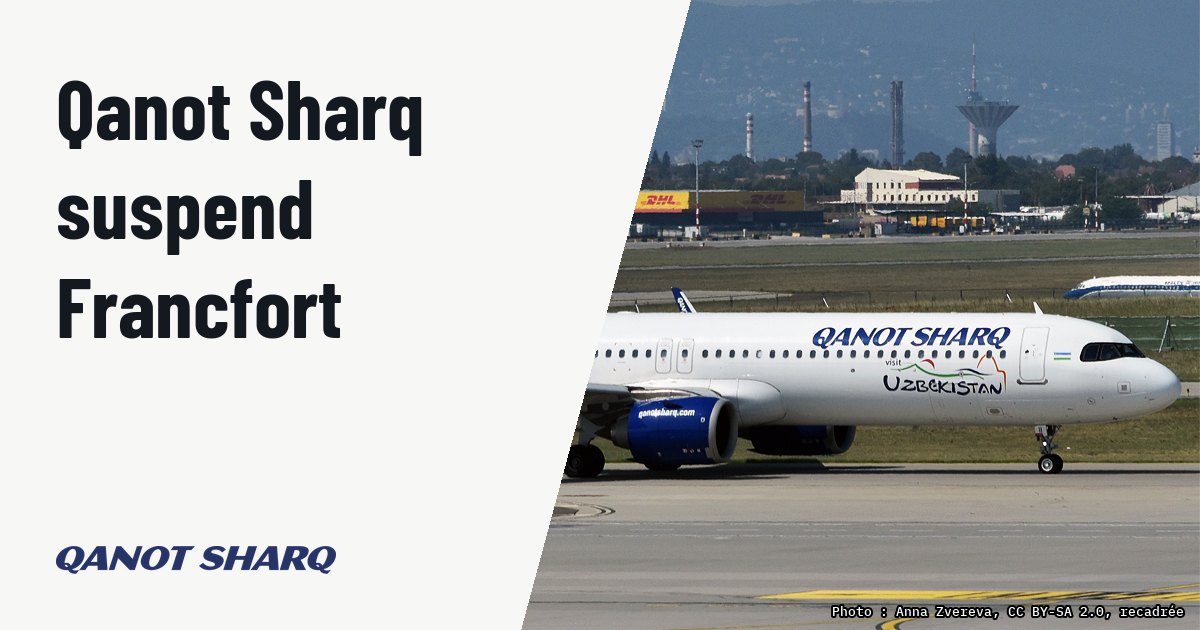 Qanot Sharq suspend sa ligne Tachkent-Francfort pendant trois semaines. Photo d'illustration (archive, pas l'appareil concerné) : Qanat Sharq Airbus A321neo