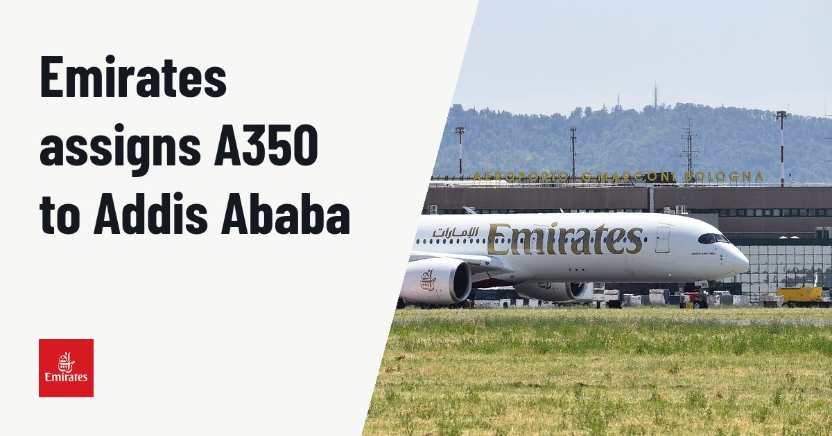 Emirates deploys 312-seat A350-900 to Addis Ababa from November 2026. Illustration photo (archive, not the aircraft involved) : L'A350-900 Emirates impiegato sulla rotta giornaliera Bologna - Dubai