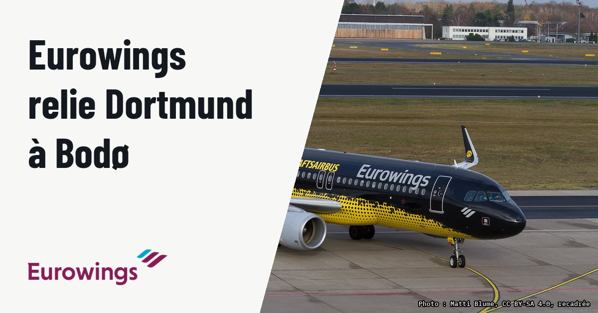 Eurowings programme des rotations charters Dortmund-Bodø en A320. Photo d'illustration (archive, pas l'appareil concerné) : Eurowing Airbus A320 at Berlin Tegel Airport