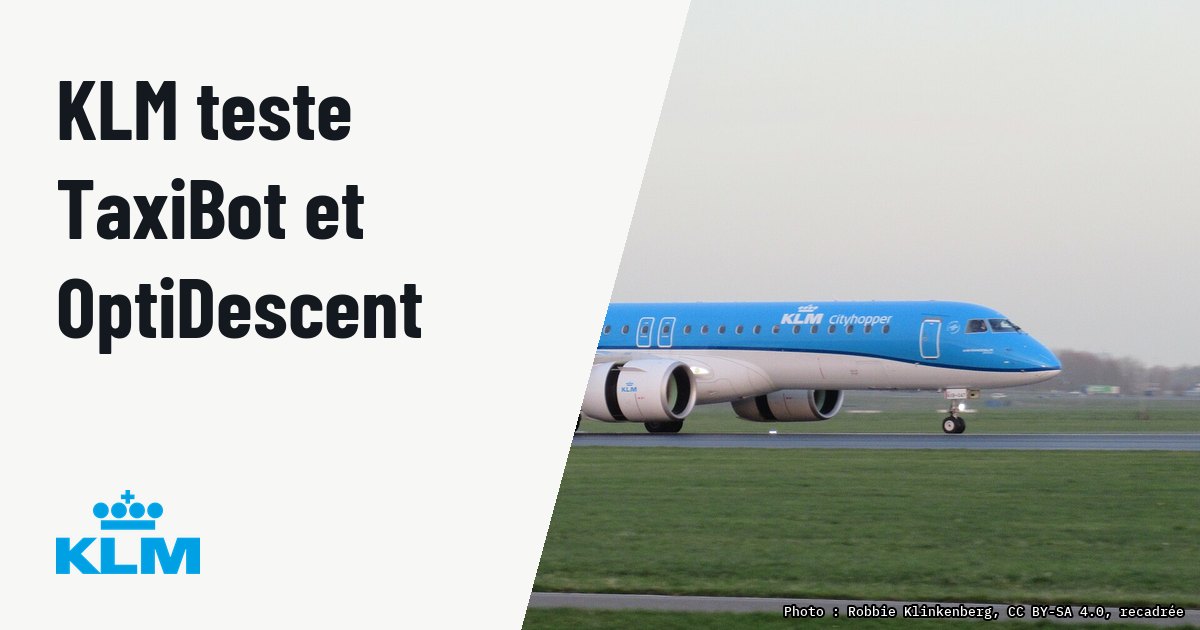 KLM expérimente le TaxiBot et l'outil OptiDescent en vol. Photo d'illustration (archive, pas l'appareil concerné) : KLM Cityhopper Embraer E195-E2 PH-NXB at Schiphol