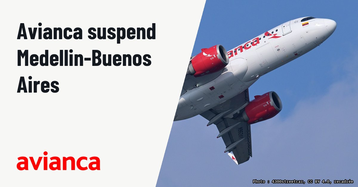 Avianca suspend sa liaison Medellin-Buenos Aires au profit de JetSMART. Photo d'illustration (archive, pas l'appareil concerné) : Avianca Airbus A320neo N962AV, as flight 445 to San Salvador, departs Boston from runway 22R.