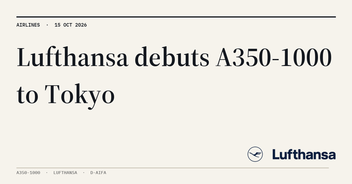 MyATPS : Lufthansa deploys first A350-1000 on Munich-Tokyo route on 3 December