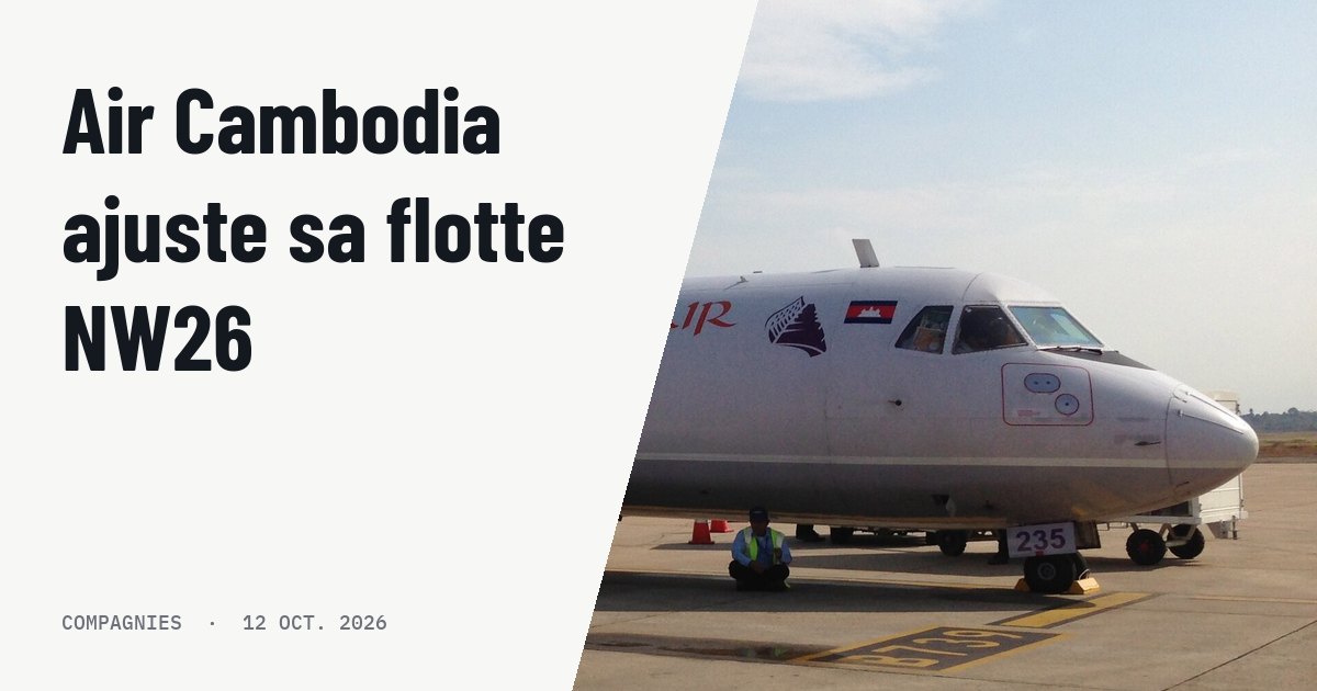 Air Cambodia ajuste son programme NW26 et déploie le COMAC C909. Photo d'illustration (archive, pas l'appareil concerné) : ATR72 aircraft of Cambodia Angkor Air at Phnom Penh Intl Airport. April 2013