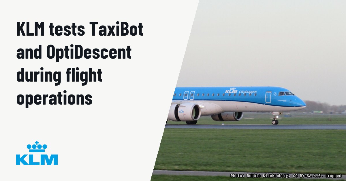 KLM tests TaxiBot and OptiDescent during flight operations. Illustration photo (archive, not the aircraft involved) : KLM Cityhopper Embraer E195-E2 PH-NXB at Schiphol