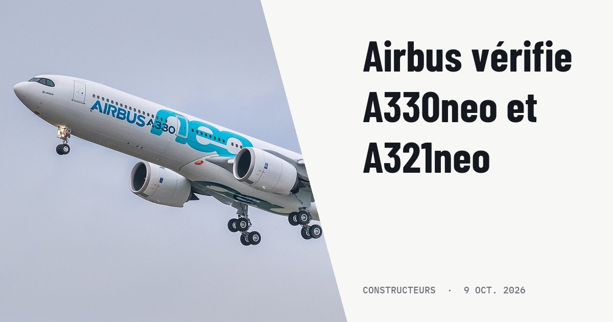 Airbus demande le contrôle d'A330neo et A321neo après des défauts qualité. Photo d'illustration (archive, pas l'appareil concerné) : Airbus A330neo First Flight. 19 October 2017, Toulouse, France.