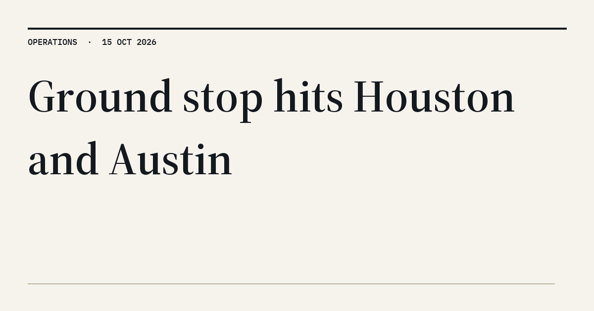 MyATPS : FAA issues ground stop as technical failures hit Houston and Austin