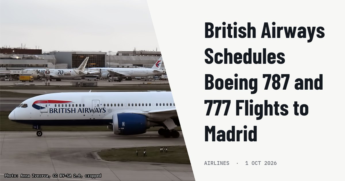 British Airways Schedules Boeing 787 and 777 Flights to Madrid. Illustration photo (archive, not the aircraft involved) : British Airways, G-ZBJH, Boeing 787-8 Dreamliner