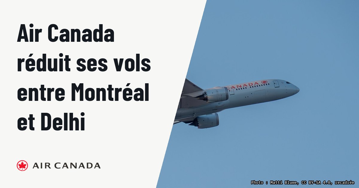Air Canada réduit ses vols entre Montréal et Delhi. Photo d'illustration (archive, pas l'appareil concerné) : Air Canada flight 843 (Boeing 787-9, C-FRSI) to Toronto-Pearson takes off from Frankfurt International Airport seen from Aussichtspunkt Ost
