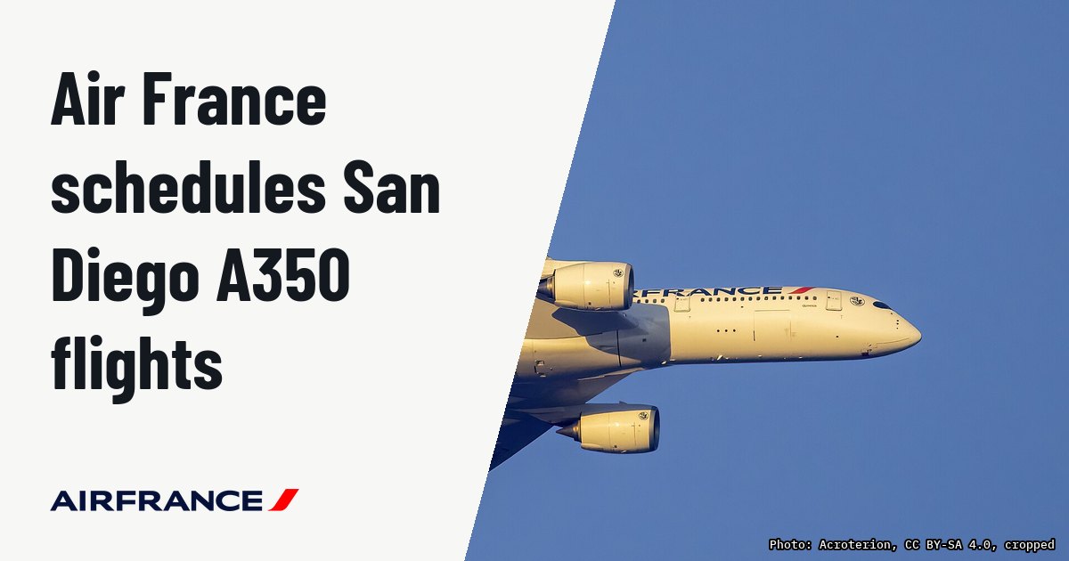 Air France schedules regular A350 flights to San Diego from May 2027. Illustration photo (archive, not the aircraft involved) : 2025 Air France Airbus A350-900 F-HUVP approaching Washington Dulles International Airport over Maryland