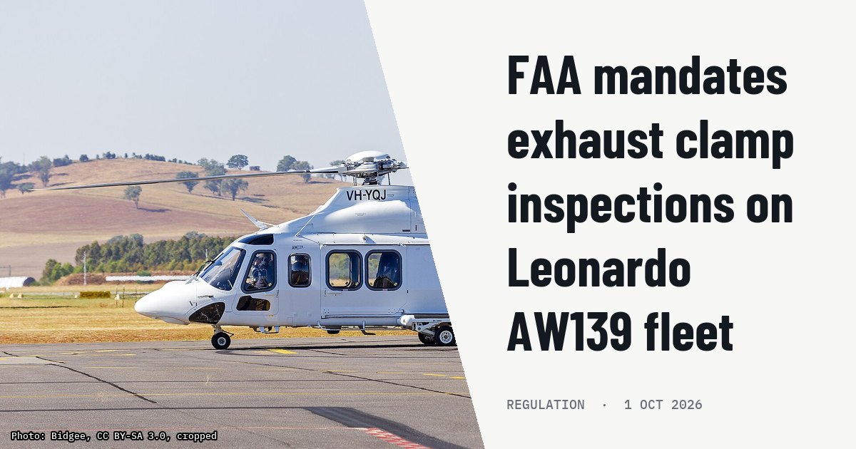 FAA mandates exhaust clamp inspections on Leonardo AW139 fleet. Illustration photo (archive, not the aircraft involved) : Toll Helicopters (VH-YQJ) Leonardo AW139 at Wagga Wagga Airport, on delivery to the Oakey Army Aviation Centre to be used by the Australian Army 5th Aviation Regiment.