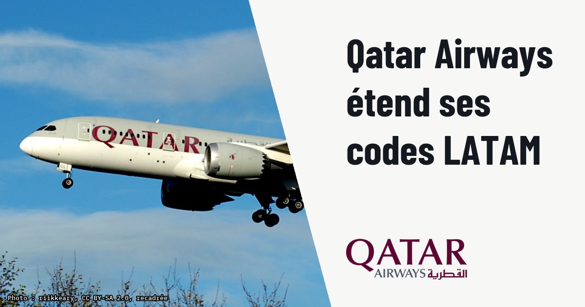 Qatar Airways et LATAM étendent leur partage de codes via Bogota. Photo d'illustration (archive, pas l'appareil concerné) : Qatar Airways Boeing 787, A7-BCL in Manchester