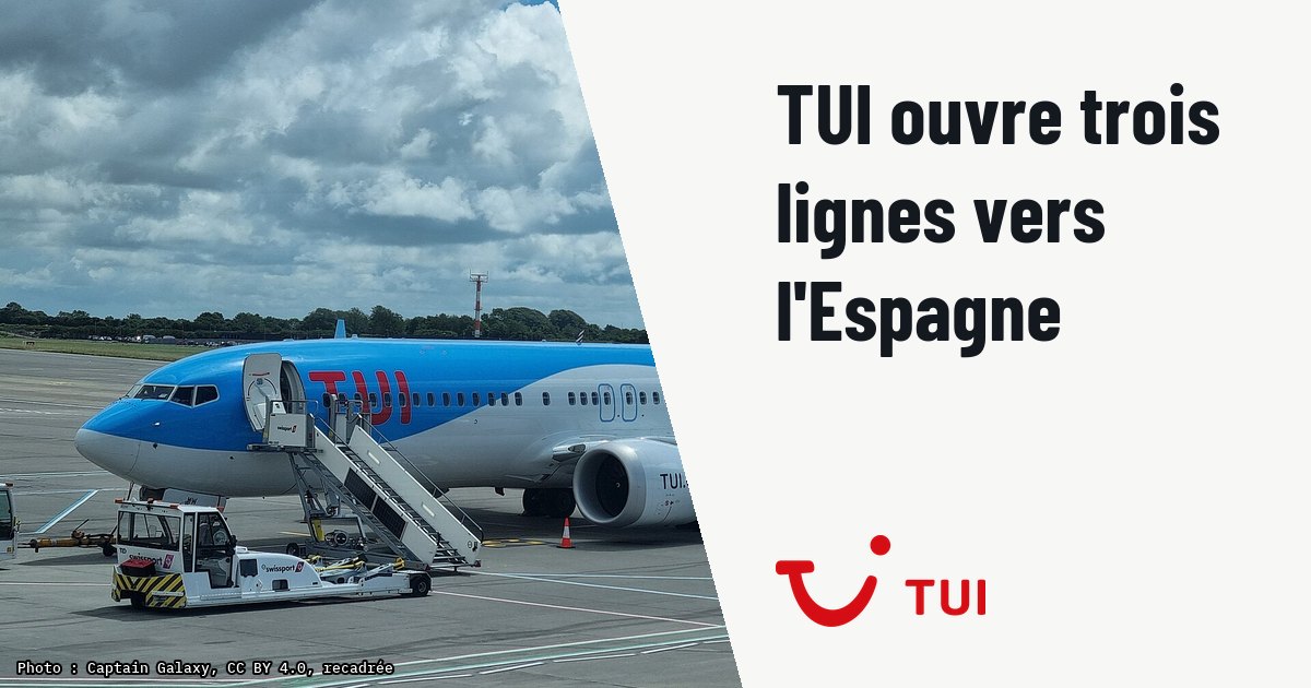 TUI Airways ouvre trois lignes vers l'Espagne depuis Londres Gatwick en 737 MAX. Photo d'illustration (archive, pas l'appareil concerné) : A picture of a TUI Airways Boeing 737 MAX 8 (G-TUMW) parked at Bristol Airport, England in July 2024.